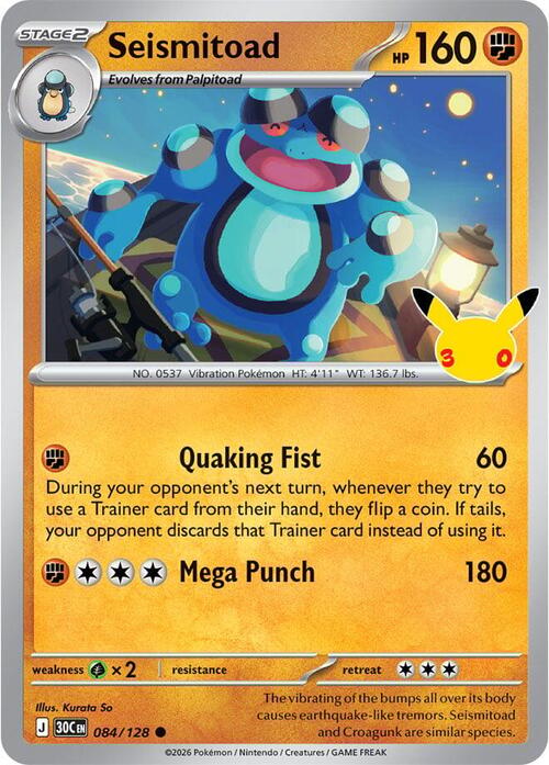 Seismitoad 084/128 30th Celebration